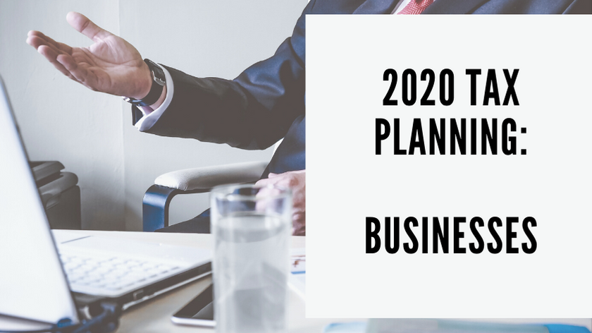 2020 Tax Planning Businesses