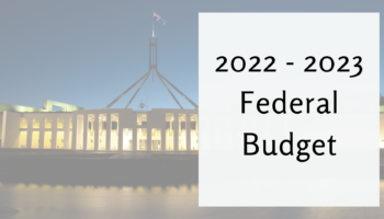 The 2022 – 2023 Federal Budget